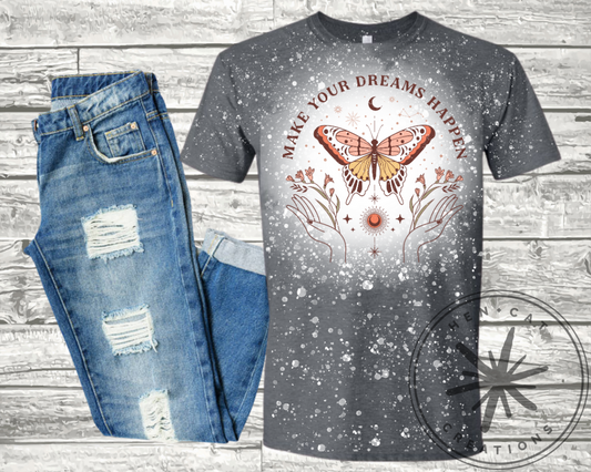 Make Your Dreams Happen - Bleached Sublimation Tee